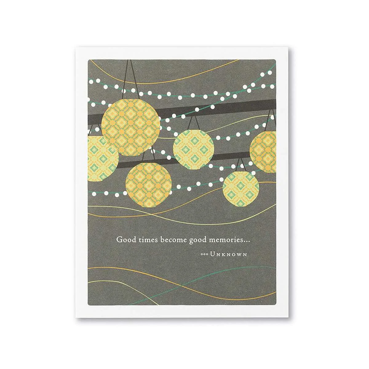 Compendium Good Times Good Memories Birthday Card