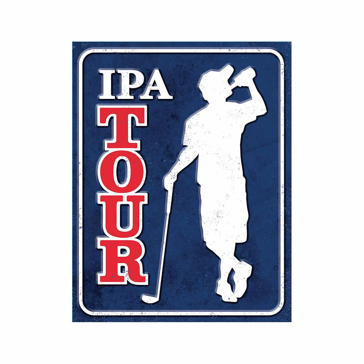Desperate Enterprises IPA Tour Tin Sign