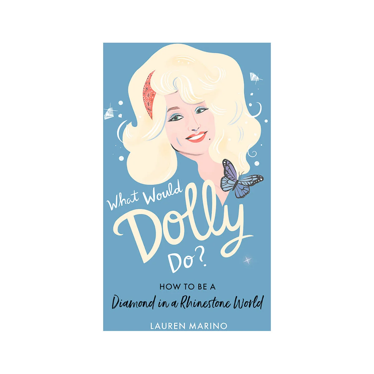 Hachette What Would Dolly Do? Book