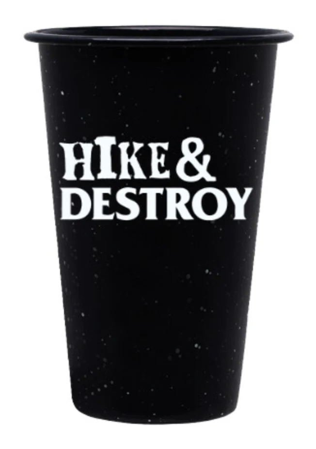 Hike & Destroy Tumbler