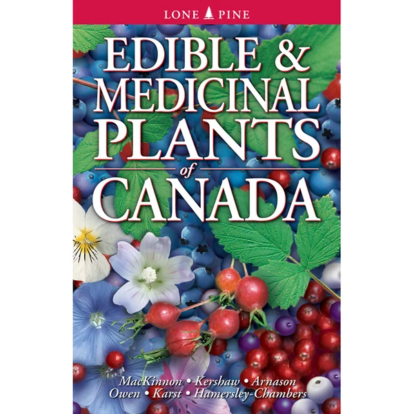 Lone Pine Edible & Medicinal Plants of Canada
