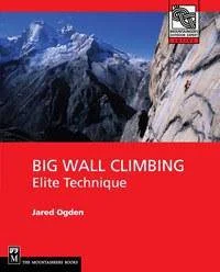 Mountaineers Books Big Wall Climbing | Miyar Adventures