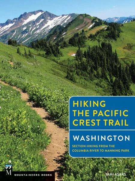 Mountaineers Books Hiking Pacific Crest Trail Washington | Miyar Adventures