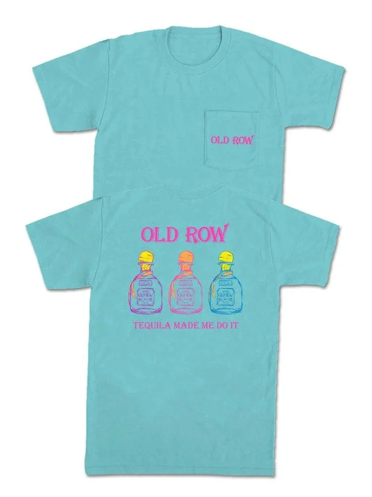 Tequila Made Me Do It Pocket Tee